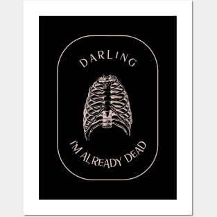 Darling, I'm Already Dead Posters and Art